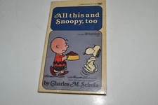 ALL THIS AND SNOOPY, TOO BY CHARLES M SCHULZ (SCP58)
