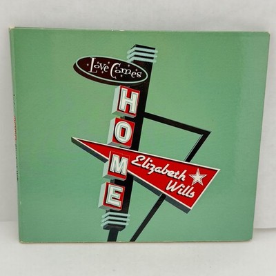Elizabeth Wills   Love Comes Home CD 2009 Acoustic Folk Americana Digipak