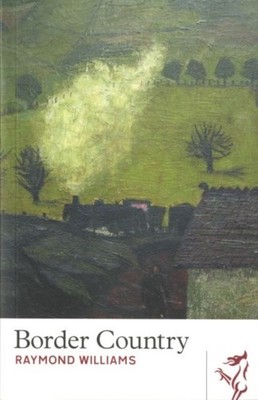 Border Country by Raymond Williams (Paperback Book)