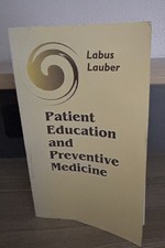 Patient Education and Preventive Medicine by ...