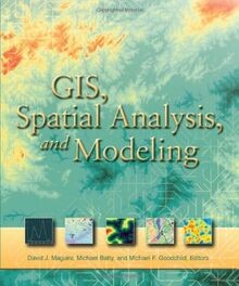 GIS, Spatial Analysis, and Modeling von not specified | Buch | Zustand gut