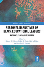 Personal Narratives of Black Educational Leaders: Pathw -  NEW Mykia O. Cadet, 2
