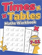 Times Tables Maths Workbook Kids Ages 7-11 Multiplication Activity Book 100 Time