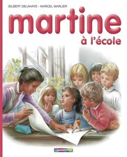 Martine, numéro 34 : Martine à l'école - Delahaye, Gilbert
