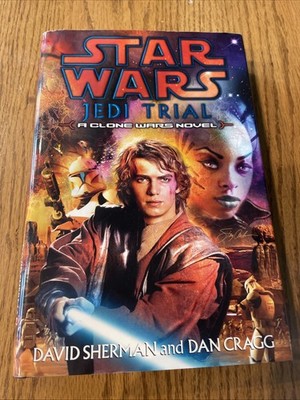 Star Wars Jedi Trial David Sherman Dan Cragg Hardcover 1st Edition Cone Wars