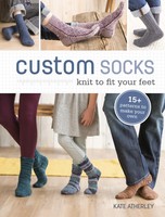 Custom Socks | Knit To Fit Your Feet | Kate Atherley | Taschenbuch | Englisch