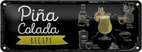 Blechschild Rezept Pina Colada Coktail Recipe 27X10 Cm Geschenk Schild Tin Sign