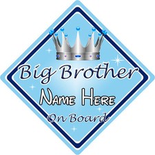 Baby On Board Car Sign ~ Big Brother On Board ~ L.Blue - Personalised