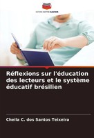 RéFlexions Sur L'éDucation Des Lecteurs Et Le SystèMe éDucatif BréSilien Buch