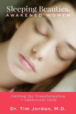 Sleeping Beauties, Awakened Women by Jordan, Tim