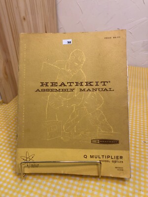 RARE VTG 1965 HEATHKIT Q MULTIPLIER - Model QD-1 25 Assembly Manual