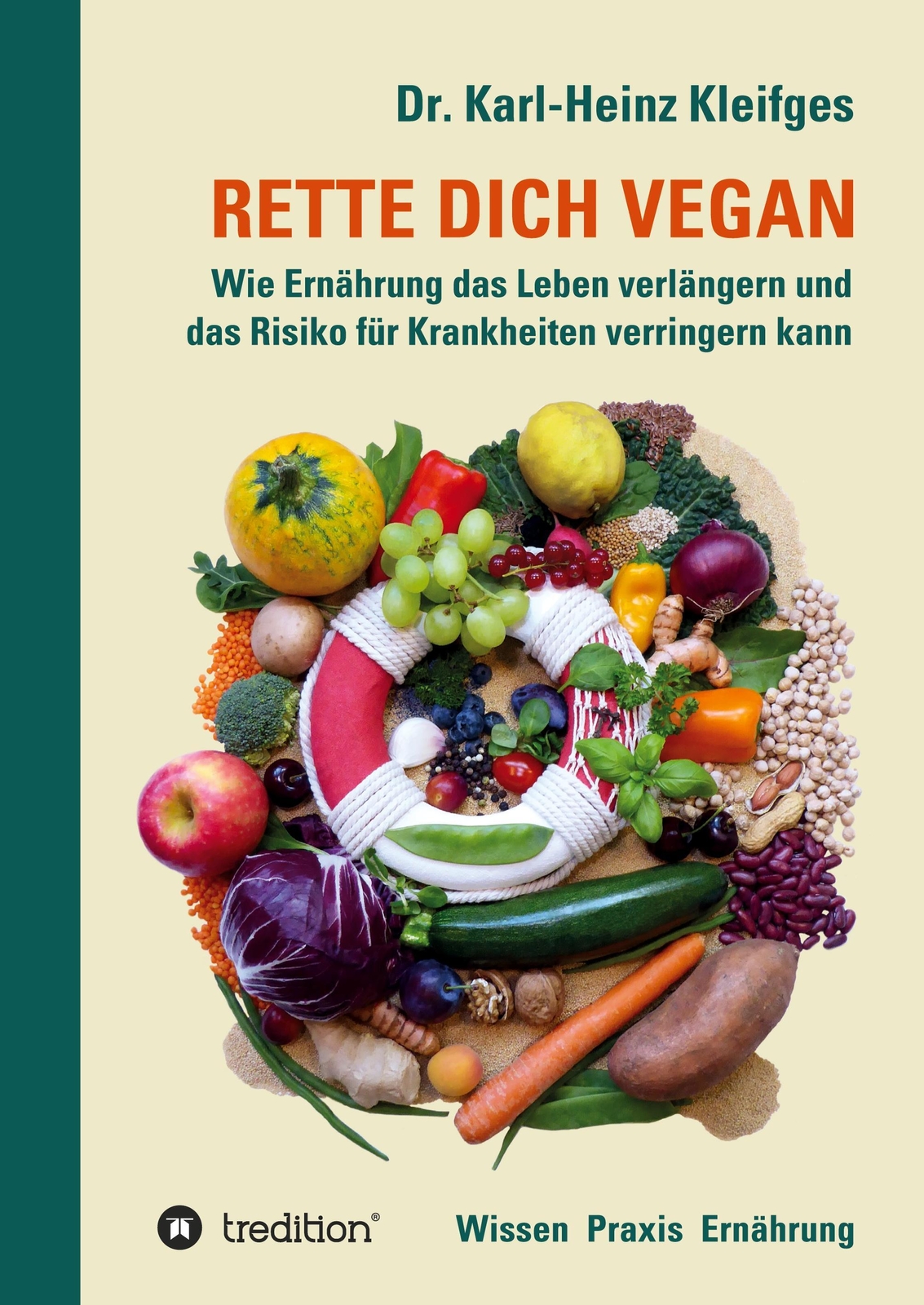 Thumbnail - Rette Dich Vegan | Karl-heinz Kleifges | Taschenbuch | Paperback | 260