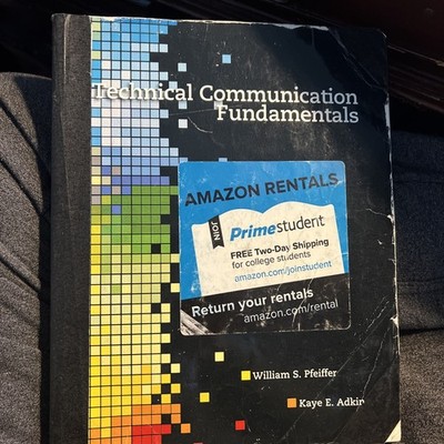 Technical Communication Fundamentals by Kaye Adkins and William Pfeiffer 