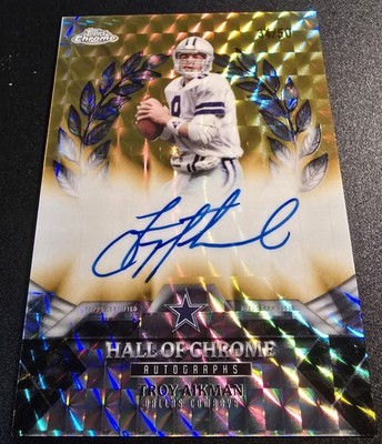 2025 Topps Chrome Troy Aikman Hall of Auto Gold Geometric