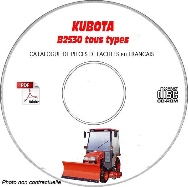 CD-ROM Kubota B2530 catalogue de pièces de rechange pour tracteur