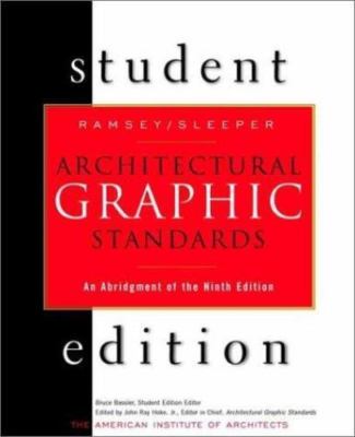 Architectural Graphic Standards by Ramsey, Charles George; Sleeper, Harold Reeve