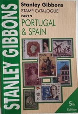 STANLEY GIBBONS STAMP CATALOGUE Part 9: PORTUGAL & SPAIN - LIKE NEW -5th ED 2004