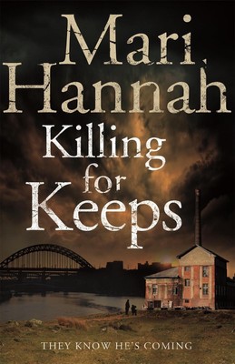 Killing for Keeps by Mari Hannah (English) Paperback Book