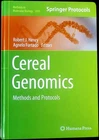 Cereal Genomics: Methods and Protocols by Humana Press Inc. (Hardback, 2014)