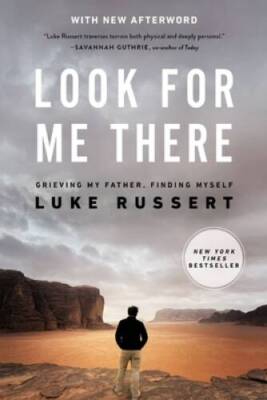 Look for Me There Grieving My  - VERY GOOD