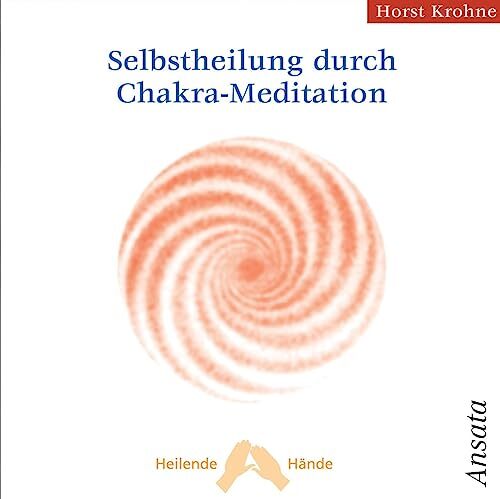 Thumbnail - Horst Krohne Selbstheilung Durch Chakra-meditation (cd)