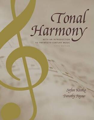 Tonal Harmony, with an Introduction to Twentieth-Century Music - VERY GOOD