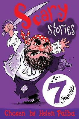 Scary Stories for 7 Year Olds by Helen Paiba (Paperback, 2016)