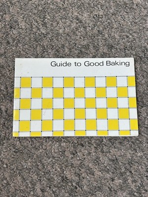 Guide to Good Baking Vintage 1966 Cook Book By The Women s Institute