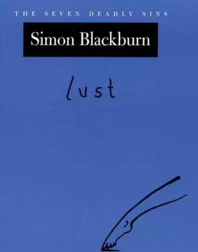 Lust: The Seven Deadly Sins (New York Public Library Lectures in Huma - GOOD