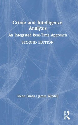 Crime and Intelligence Analysis | An Integrated Real-Time Approach | Buch | 2021
