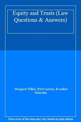Equity and Trusts (Law Questions & Answers),Margaret Wilkie, R ,