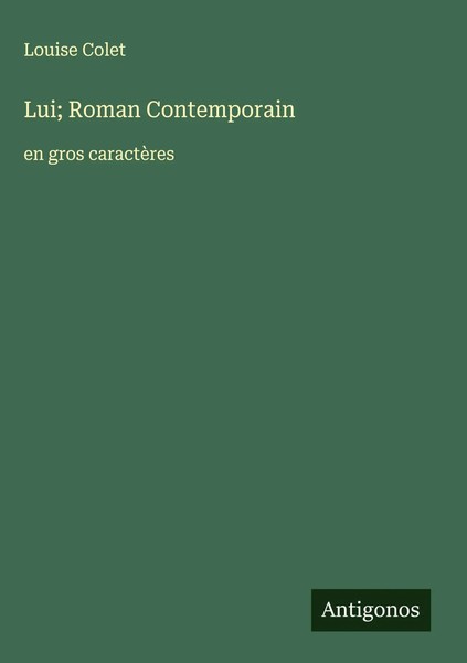 Louise Colet | Lui; Roman Contemporain | Buch | FranzöSisch (2025)-image