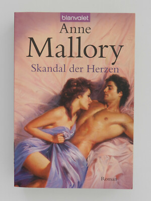 Anne Mallory Skandal der Herzen Roman Liebesroman Blanvalet Taschenbuch Buch