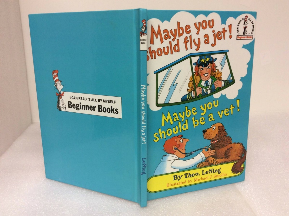 Maybe You Should Fly A Jet by Theo LeSieg Dr Seuss 1980 First