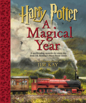 Harry Potter: A Magical Year -- The Illustrations of Jim Kay - Hardcover - GOOD