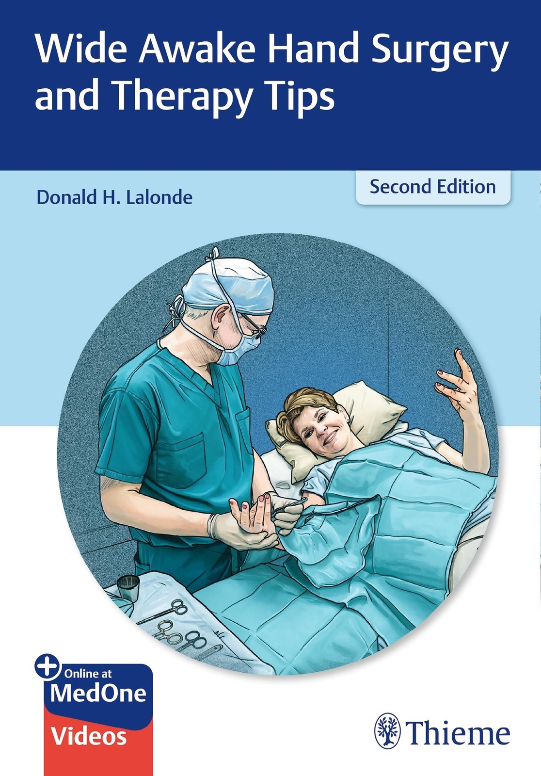 Donald Lalonde / Wide Awake Hand Surgery And Therapy Tips /