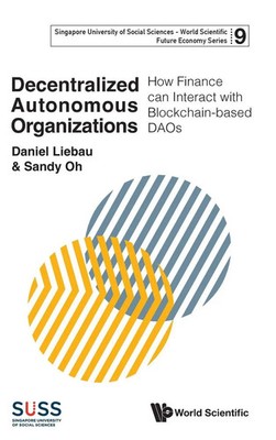 DECENTRALIZED AUTONOMOUS ORGANIZATIONS Liebau Daniel Buch Englisch 2024