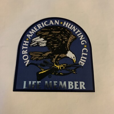 NAHC North American Hunting Club Life Member Sticker Decal Blue Eagle Gun Bow