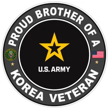 Proud Brother of a Korea Veteran Bumper Sticker Military Vinyl Soldier Decal 5"