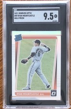 2021 Donruss Optic PSA  Holo Prizm #59 Ryan Mountcastle Rookie Card SGC 9.5 Mint