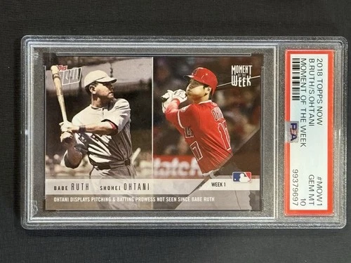 2018 Topps Now Babe Ruth / Shohei Ohtani RC Moment Of The Week MOW-1 PSA 10 Gem