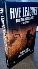 Five Leagues From The Borderlands - 3rd Editi...