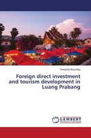 Chanphet Bounvilay | Foreign Direct Investment And Tourism Development In...