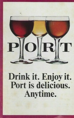 VINTAGE BEIPACKZETTEL: ''PORT'' ~ TRINK IT ~ GENIESSE ES ~ PORT IST JEDERZEIT KÖSTLICH!