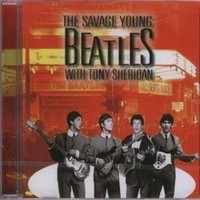 The Savage Young Beatles Von The With Sheridan,Tony Beatles | Cd | Zustand Neu