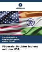 FöDerale Struktur Indiens Mit Den Usa Vaishali Mulikar (U. A.) Taschenbuch 2022