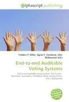 Frederic P. Miller (U. A.) | End-To-End Auditable Voting Systems | Taschenbuch