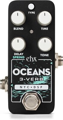 Electro-Harmonix Pico Oceans 3-verb Reverb Guitar Effects Pedal