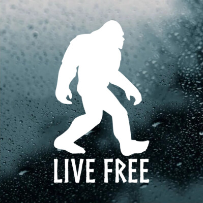 Bigfoot Live Free Vinyl Decal V2 - Cryptid PNW Sasquatch - Die Cut Sticker