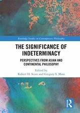 The Significance of Indeterminacy: Perspectives, Scott, Moss**